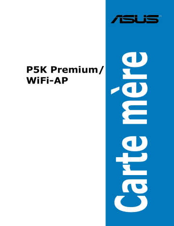 Asus P5K Premium/WiFi-AP Motherboard Manuel utilisateur | Fixfr