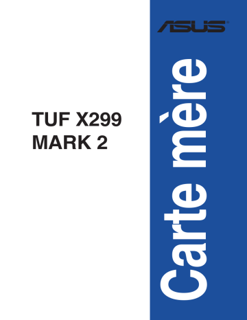 Asus TUF X299 MARK 2 Motherboard Manuel utilisateur | Fixfr