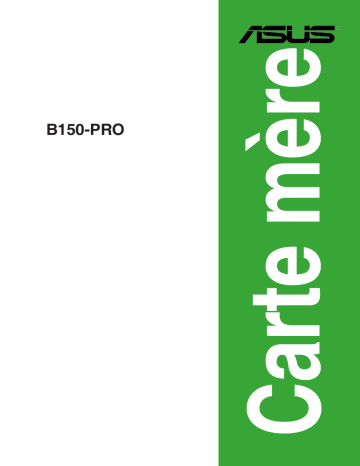 Asus B150-PRO Motherboard Manuel utilisateur | Fixfr