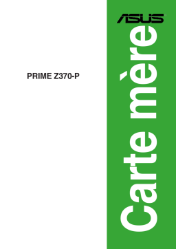 Asus PRIME Z370-P Motherboard Manuel utilisateur
