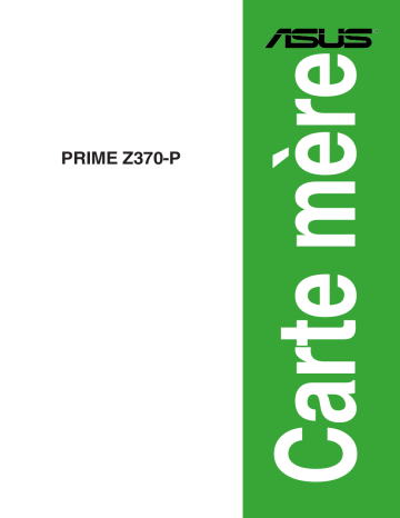 Asus PRIME Z370-P Motherboard Manuel utilisateur | Fixfr