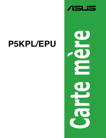 Asus P5KPL/EPU Motherboard Manuel utilisateur | Fixfr