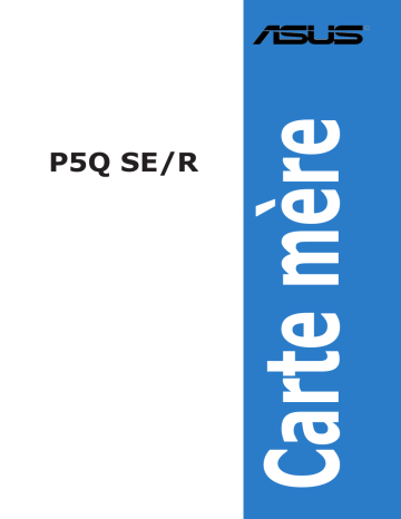 Asus P5Q SE/R Motherboard Manuel utilisateur | Fixfr