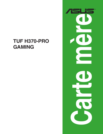 Asus TUF H370-PRO GAMING Motherboard Manuel utilisateur | Fixfr