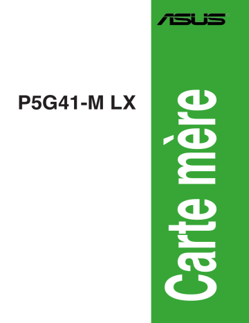 Asus P5G41-M LX Motherboard Manuel utilisateur | Fixfr