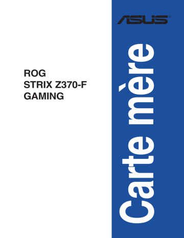 Asus ROG STRIX Z370-F GAMING Aura Sync accessory Manuel utilisateur | Fixfr