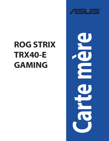 Asus ROG Strix TRX40-E Gaming Motherboard Manuel utilisateur | Fixfr
