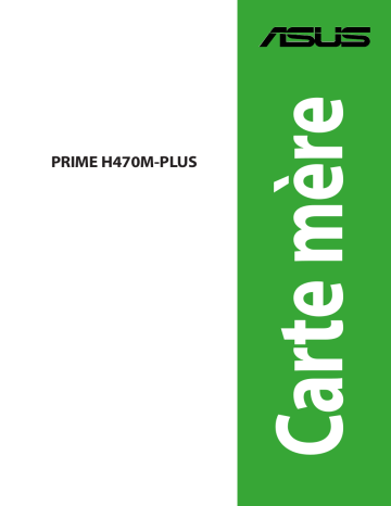PRIME H470M-PLUS/CSM | Asus PRIME H470M-PLUS Motherboard Manuel utilisateur | Fixfr
