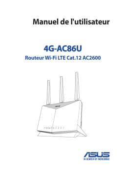 Asus 4G-AC86U 4G LTE / 3G Router Manuel utilisateur