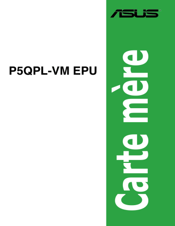 Asus P5QPL-VM EPU Motherboard Manuel utilisateur | Fixfr
