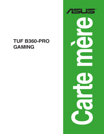 Asus TUF B360-PRO GAMING Motherboard Manuel utilisateur | Fixfr