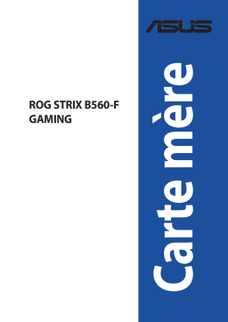 Asus ROG STRIX B560-F GAMING WIFI Motherboard Manuel utilisateur