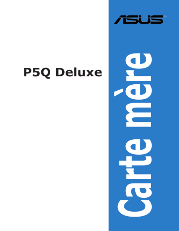 Asus P5Q Deluxe Motherboard Manuel utilisateur | Fixfr