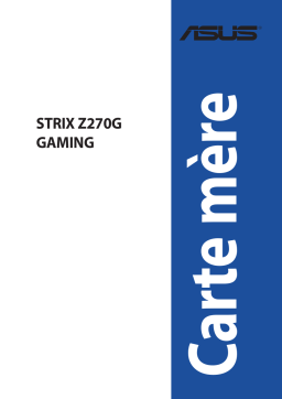 Asus ROG STRIX Z270G GAMING Motherboard Manuel utilisateur