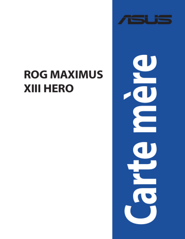 Asus ROG MAXIMUS XIII HERO Motherboard Manuel utilisateur | Fixfr