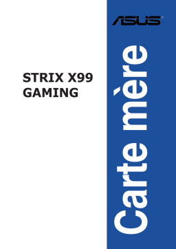 Asus ROG STRIX X99 GAMING Motherboard Manuel utilisateur