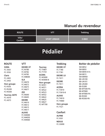 FC-M640 | FC-T611 | FC-S501 | FC-RS500 | SM-BB52 | FC-C6000 | FC-T4060 | BB-UN101 | FC-M523 | BB-UN300 | FC-MT700 | FC-A070 | FC-3550 | BB-MT800 | FC-3503 | BB-MT500-PA | BB-RS500-PB | FC-M785 | FC-M782 | Shimano FC-2450 Pédalier Manuel utilisateur | Fixfr