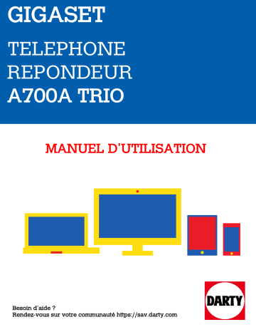 E200A DUO | A700 TRIO | C575A | A700 DUO | CL770A SOLO | C575 | A605A DUO | A605 TRIO | CL770A DUO | A700A QUATTRO | A230 DUO | CL770 DUO | A700A DUO | A700A | CL770A TRIO | CL770 SOLO | A605 DUO | E200 DUO | Gigaset A545 SOLO Manuel du propriétaire | Fixfr