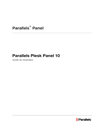 Parallels PLESK PANEL 10 Manuel du propriétaire | Fixfr