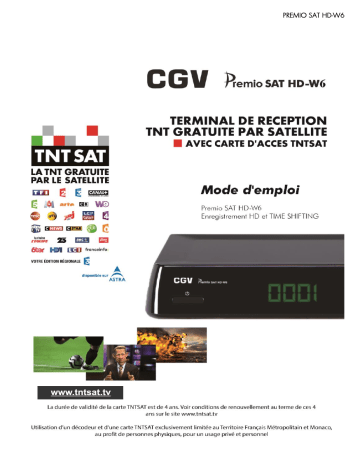 PREMIO SAT HDW3 | PREMIO TNTSAT HD-W7 | ESAT HD-W2 | CGV HD-W6 SCR Manuel du propriétaire | Fixfr