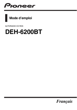 Pioneer DEH-6200BT Manuel du propriétaire