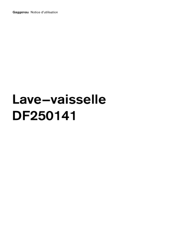 DF 270 160 F | Gaggenau DF 250 141 Manuel du propriétaire | Fixfr