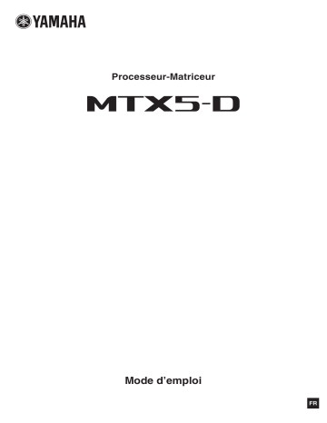 Yamaha MTX5-D Manuel du propriétaire | Fixfr