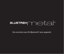 BlueTrek Metal Manuel du propriétaire