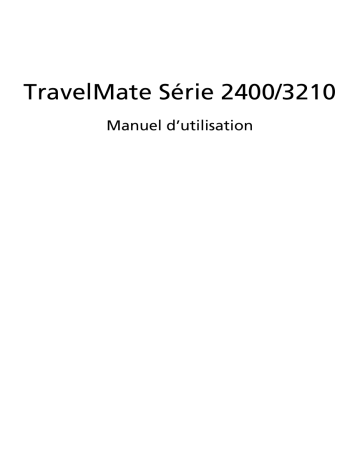 Acer TRAVELMATE-2400 Manuel du propriétaire | Fixfr