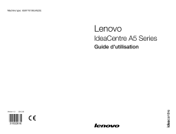 Lenovo IDEACENTRE A520 (VEZ1RFR) Manuel du propriétaire