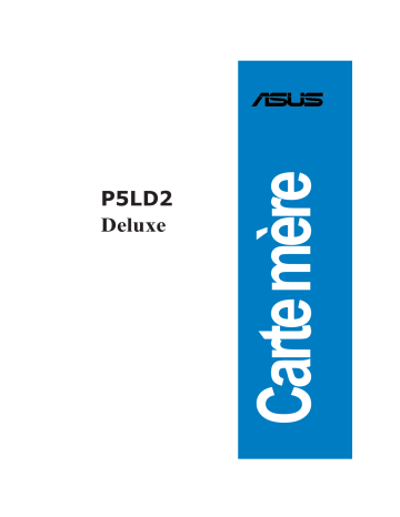 Asus P5LD2 Deluxe Manuel du propriétaire | Fixfr