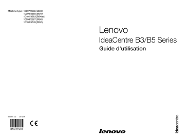 Lenovo IDEACENTRE B540 VDX9GFR Manuel du propriétaire | Fixfr