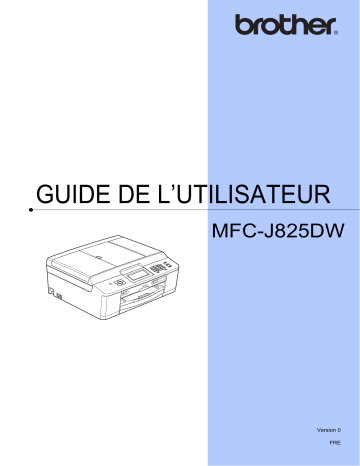 Brother MFC-J825DW Manuel du propriétaire | Fixfr