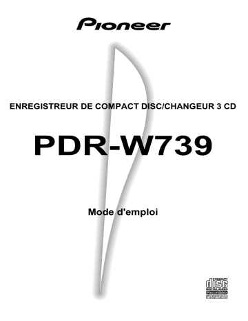 Pioneer PDR-W739 Manuel du propriétaire | Fixfr