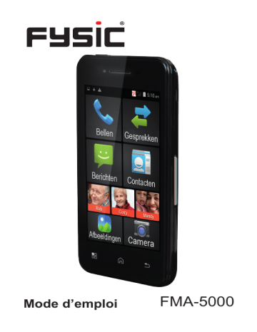 Fysic FMA-5000 Senioren Smartphone Manuel du propriétaire | Fixfr