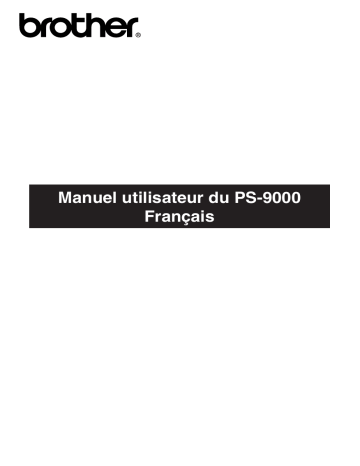 Brother PS-9000 Manuel du propriétaire | Fixfr