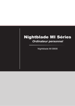 MSI Nightblade MI 3 - B908 Manuel du propriétaire