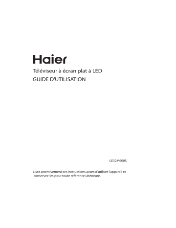 Haier LE32M600S Manuel du propriétaire | Fixfr