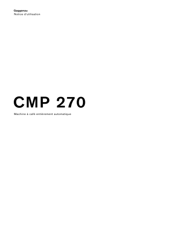 CMP270101 | Gaggenau CMP270131 Manuel du propriétaire | Fixfr