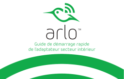 Netgear Arlo Indoor Power Cable and Adapter - VMA4800 Manuel du propriétaire