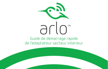 Netgear Arlo Indoor Power Cable and Adapter - VMA4800 Manuel du propriétaire | Fixfr