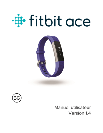 Fitbit ACE Manuel du propriétaire | Fixfr