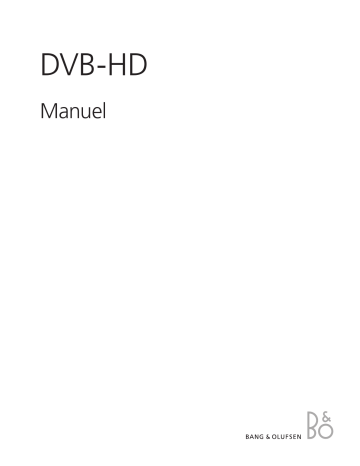 Bang Olufsen DVB-HD Manuel du propriétaire | Fixfr