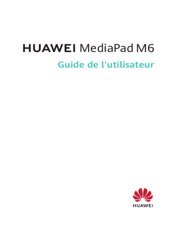 Huawei MediaPad M6 - SCM-W09 Manuel du propriétaire | Fixfr
