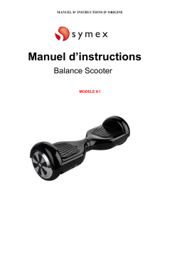 Symex K1 - Balance Scooter Manuel du propriétaire