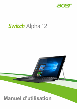 Acer Switch Alpha 12 - SA5-271 Manuel du propriétaire