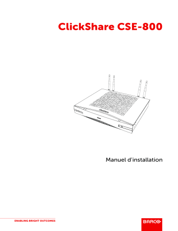 Barco ClickShare CSE-800 Installation manuel | Fixfr