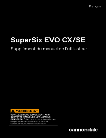 Cannondale SuperSix EVO CX & SE 2021 Manuel du propriétaire | Fixfr