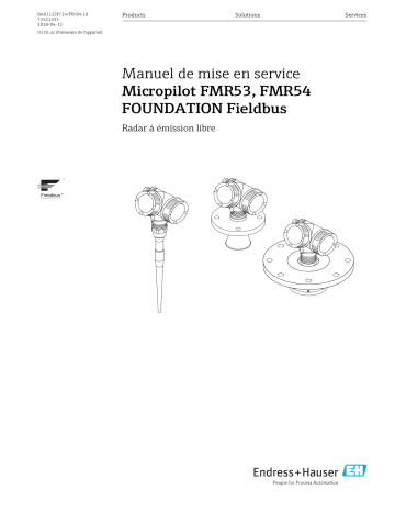 Endres+Hauser Micropilot FMR53, FMR54 FOUNDATION Fieldbus Mode d'emploi | Fixfr