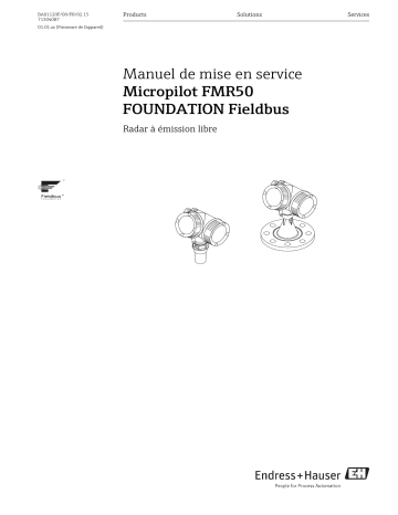 Endres+Hauser Micropilot FMR50 FOUNDATION Fieldbus Mode d'emploi | Fixfr